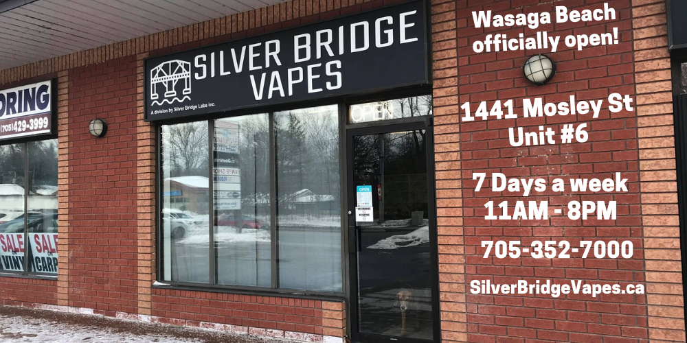 Silver Bridge Vapes Wasaga Beach - Vape Shop Now Open!