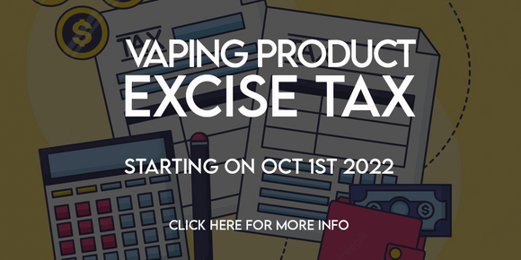 Vaping Excise Tax Coming October 1st