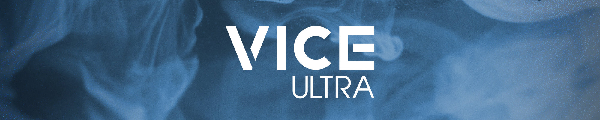 VICE ULTRA